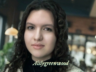 Aislygreenwood