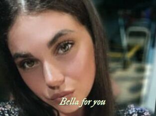 Bella_for_you