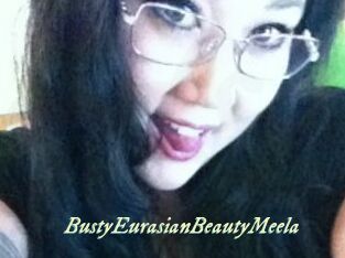 BustyEurasianBeautyMeela