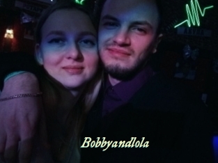 Bobbyandlola