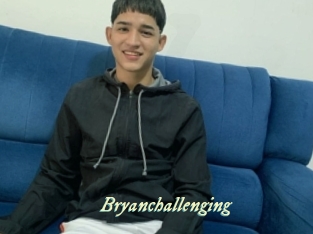 Bryanchallenging