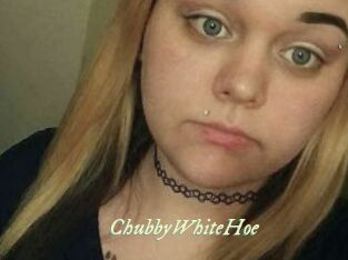 ChubbyWhiteHoe