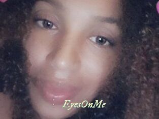 EyesOnMe