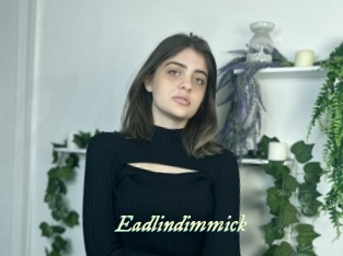 Eadlindimmick