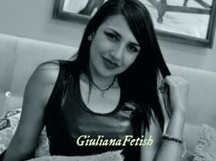 GiulianaFetish