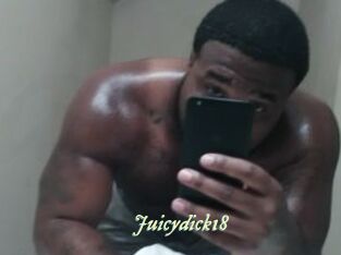 Juicydick18