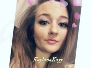 KaylanaKayy