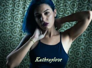 Kathraylove