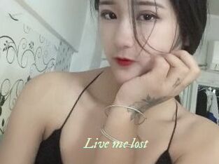 Live_me_lost