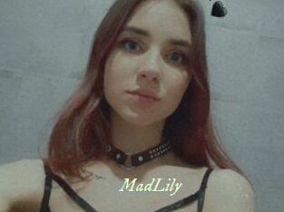 MadLily