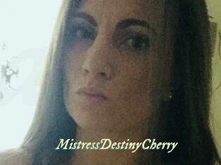 MistressDestinyCherry