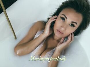 Mariaperfectlady