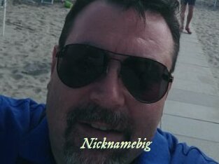 Nicknamebig