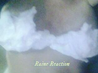 Raine_Reaction