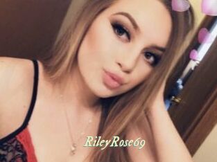 RileyRose69