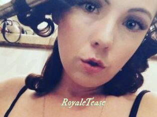 RoyaleTease