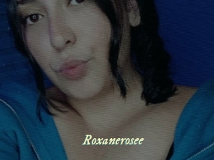 Roxanerosee