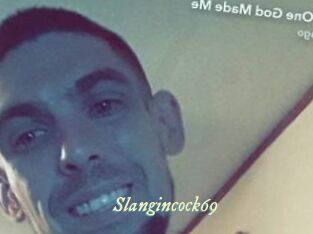 Slangincock69