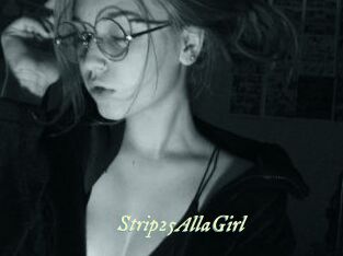 Strip25AllaGirl