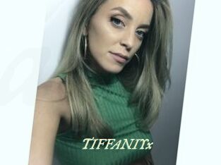 TIFFANIYx