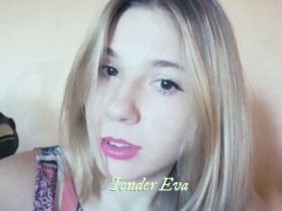 Tender_Eva