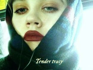 Tender_tracy