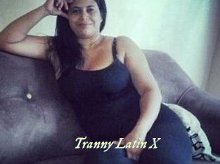 Tranny_Latin_X