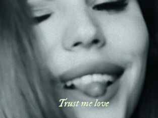 Trust_me_love