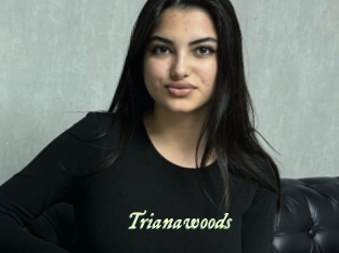 Trianawoods