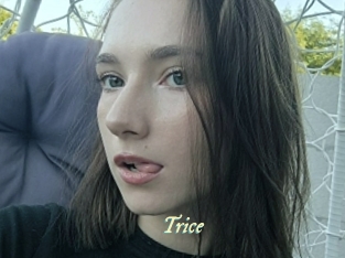 Trice