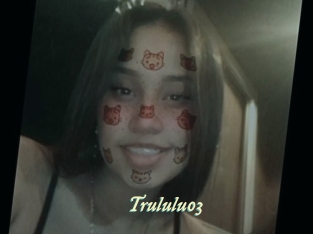 Trululu03