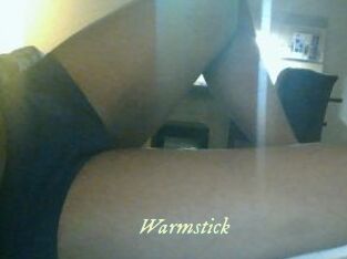 Warmstick